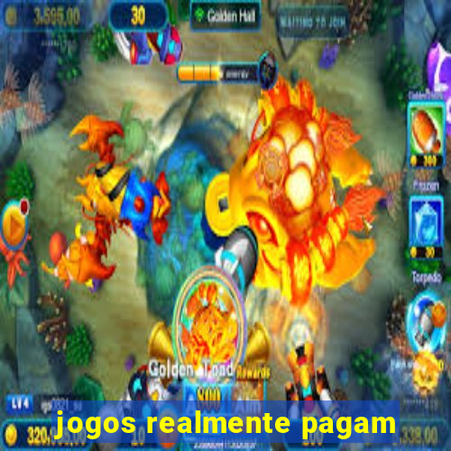 jogos realmente pagam