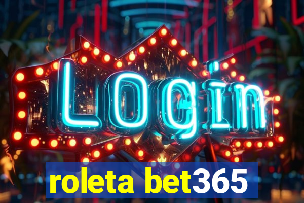 roleta bet365