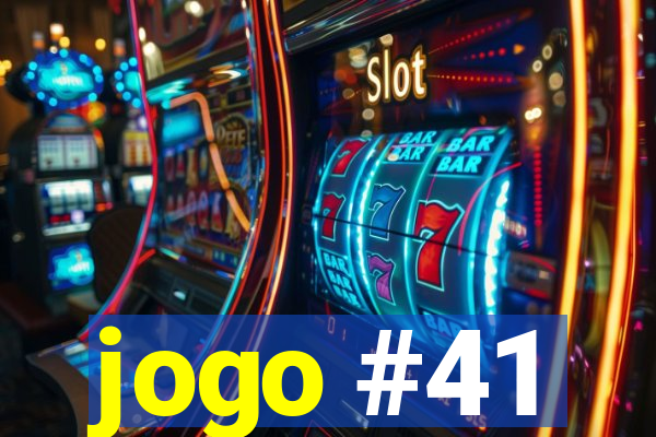 jogo #41