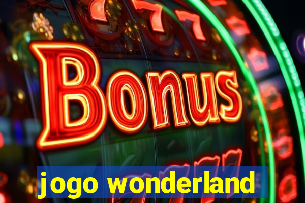 jogo wonderland