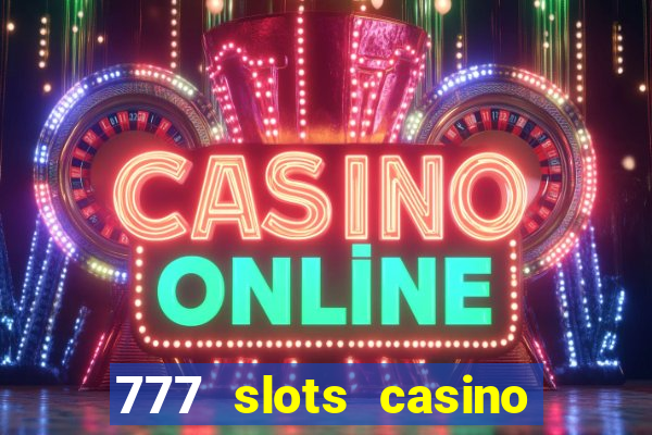 777 slots casino real money gcash