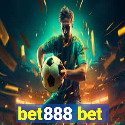 bet888 bet