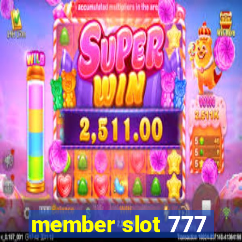 member slot 777