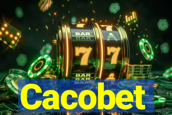 Cacobet