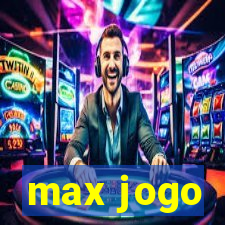 max jogo