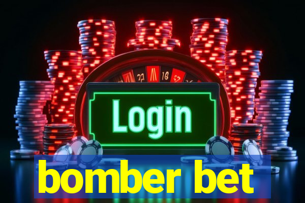 bomber bet