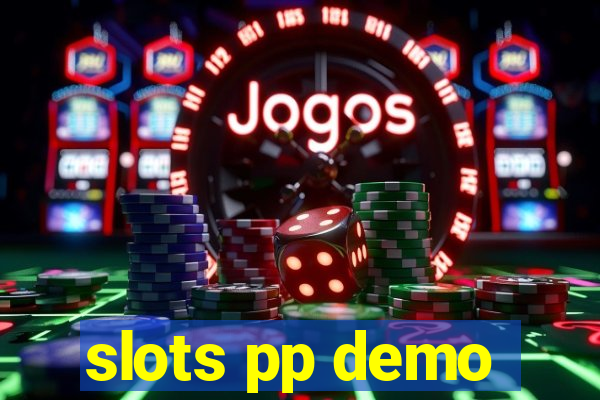 slots pp demo