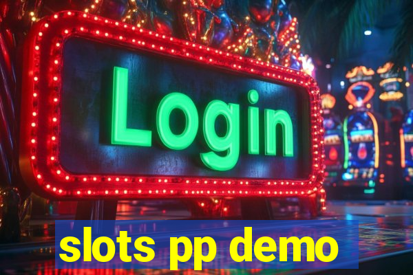 slots pp demo