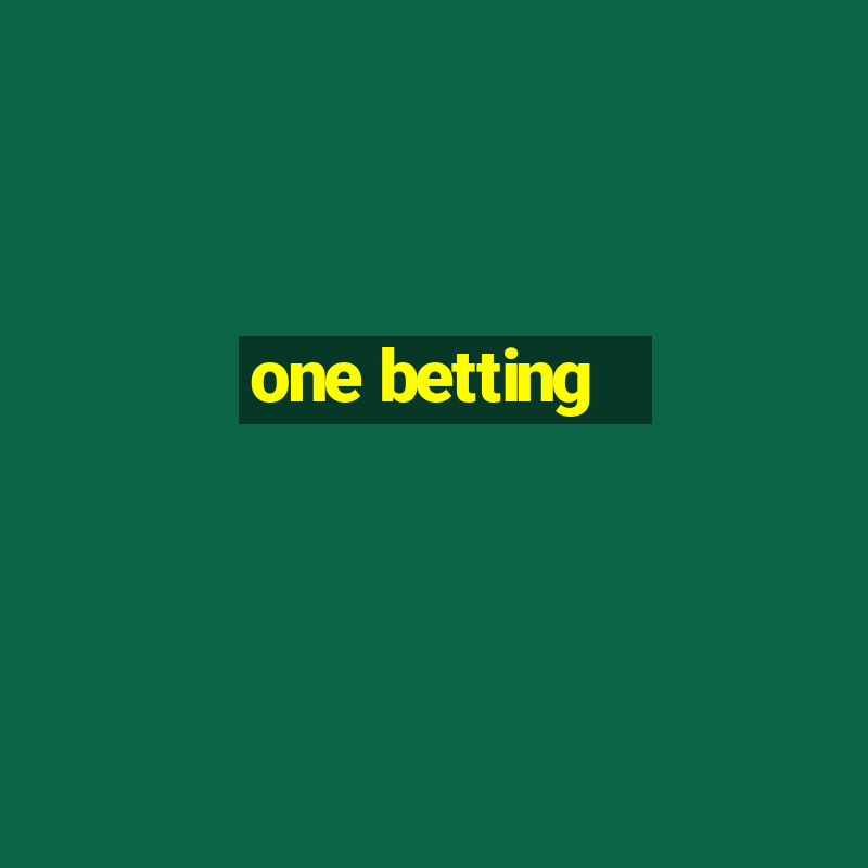 one betting