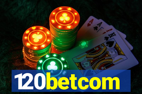 120betcom