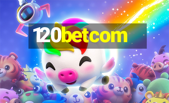 120betcom