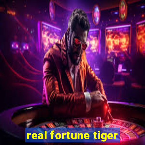 real fortune tiger