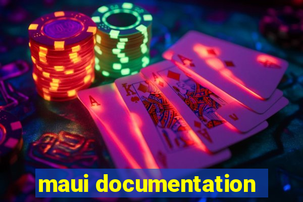 maui documentation