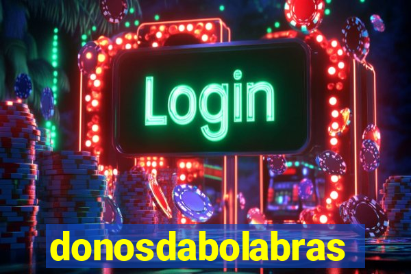 donosdabolabrasil.net