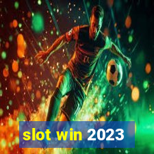 slot win 2023