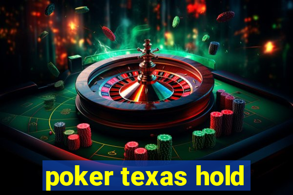 poker texas hold