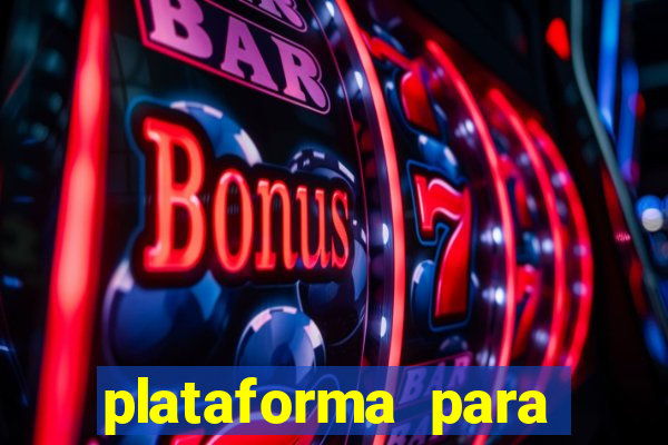 plataforma para jogos de apostas