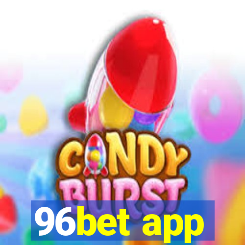 96bet app