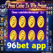 96bet app