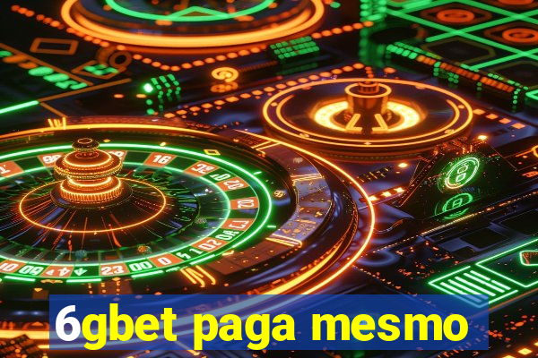 6gbet paga mesmo