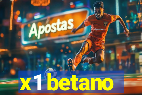 x1 betano