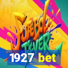 1927 bet