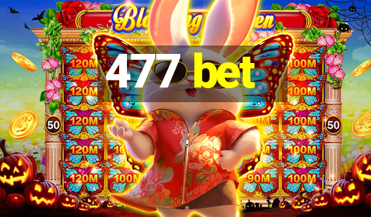 477 bet