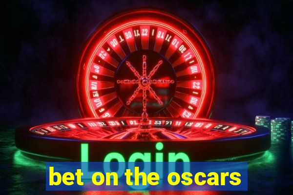 bet on the oscars