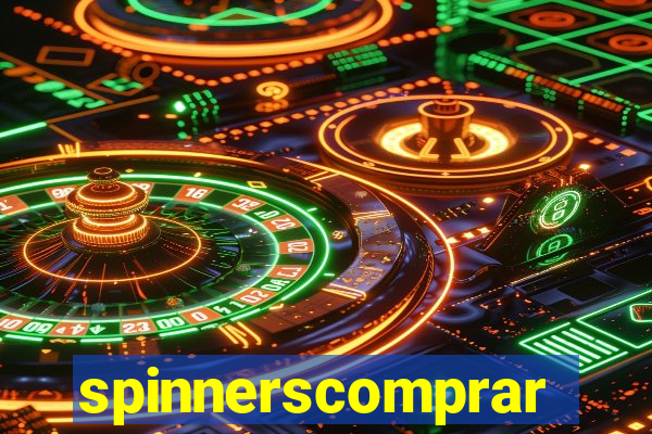 spinnerscomprar