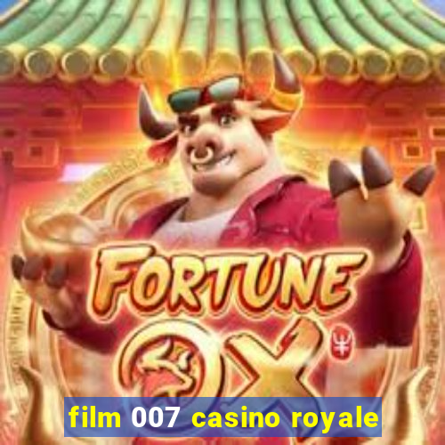 film 007 casino royale