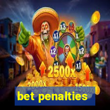 bet penalties