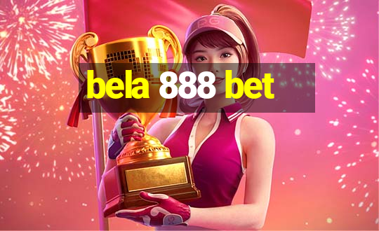 bela 888 bet