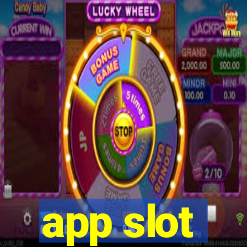 app slot