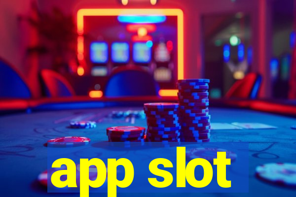 app slot