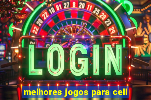 melhores jogos para cell