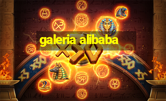 galeria alibaba