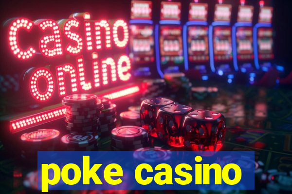 poke casino