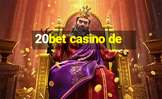 20bet casino de