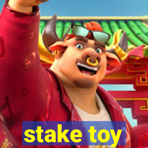 stake toy