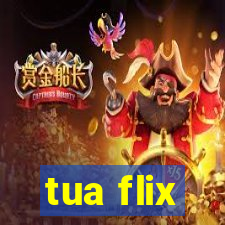 tua flix