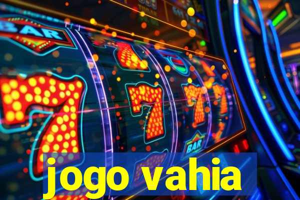 jogo vahia