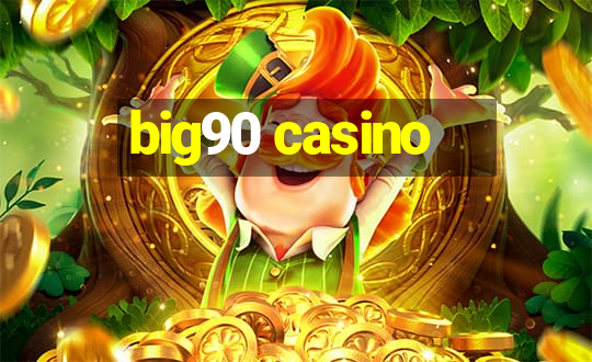 big90 casino