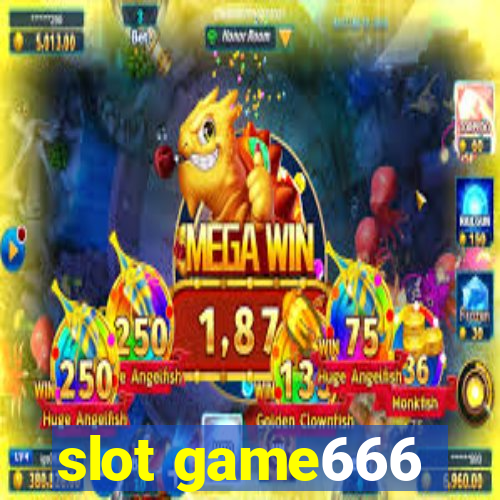 slot game666