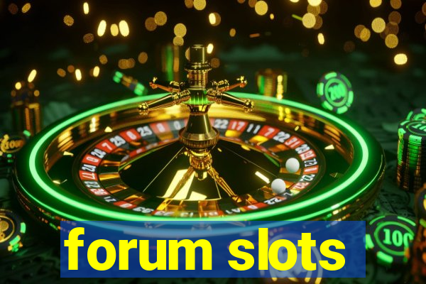 forum slots