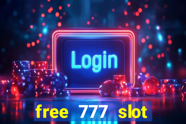 free 777 slot machine games