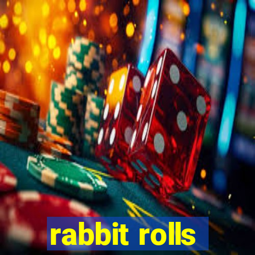 rabbit rolls