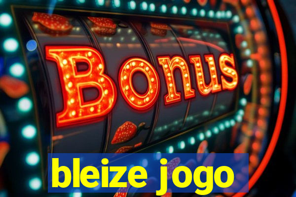 bleize jogo