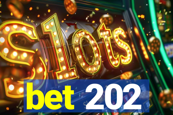 bet 202