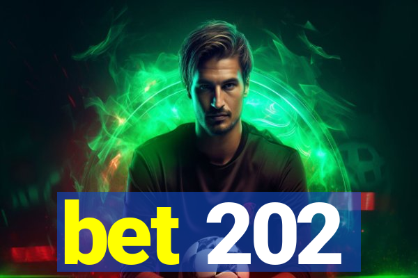 bet 202