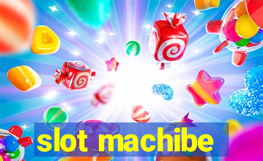 slot machibe